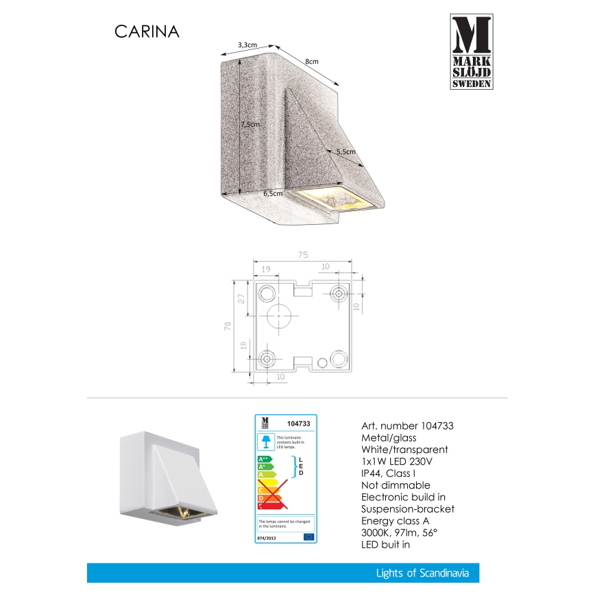 Markslöjd 104733 - LED Venkovní nástěnné svítidlo CARINA LED/1W/230V IP44