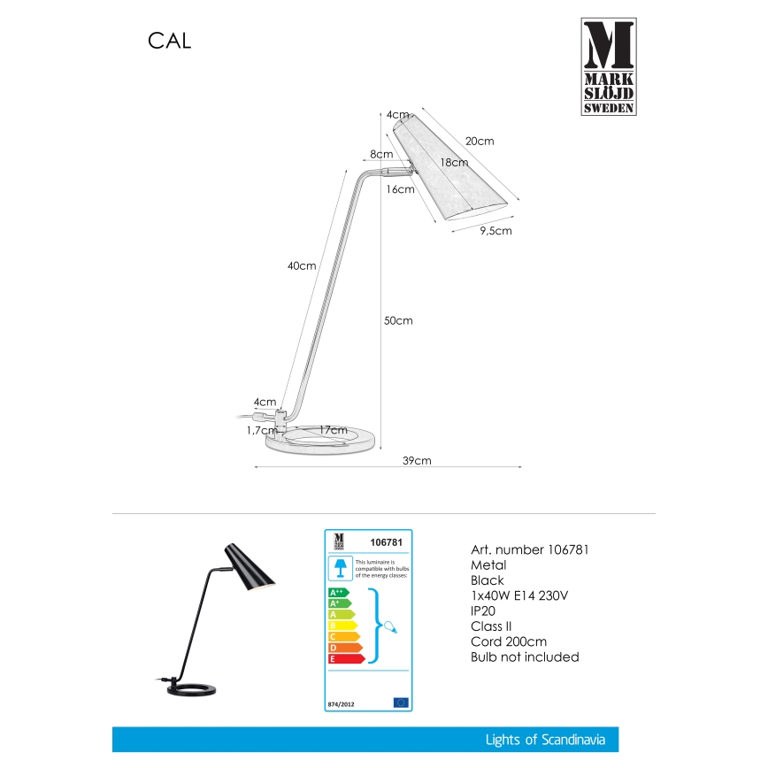 Markslöjd 106781 - Stolní lampa CAL 1xE14/40W/230V